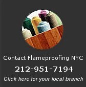 FlameProofing New York-City serving NYC: Manhattan, Queens, Brooklyn